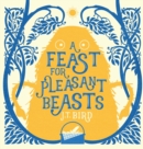 A Feast for Pleasant Beasts : Children's picture book about friendship, kindness and manners. Perfect for any little monsters aged 4-8. - Book