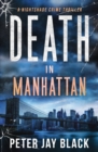 Death in Manhattan : A Nightshade Crime Thriller - Book