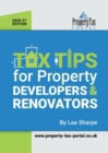 Tax Tips for Property Developers and Renovators 2020-21 - Book