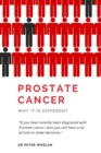Prostate Cancer : Why it is different - Book