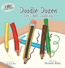 Doodle Dozen Let's Get Doodling - Book
