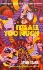It's All Too Much - eBook