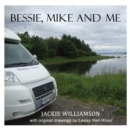 Bessie, Mike and Me - Book