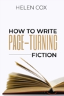 How to Write Page-Turning Fiction : Advice to Authors Book 3 - Book