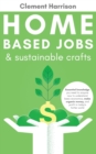 Home-Based Jobs & Sustainable Crafts - Book