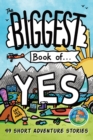 The Biggest Book of Yes - Book