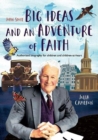 John Stott: Big Ideas and an Adventure of Faith : Authorized biography for children and children-at-heart - Book