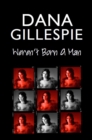 Dana Gillespie : Weren't Born A Man - Book