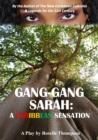 Gang-Gang Sarah : A Caribbean Sensation - Book