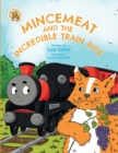 Mincemeat and the Incredible Train Ride - Book