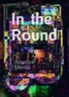 In the Round: Angelica Mesiti - Book