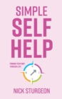 Simple Self Help : Finding your way through life - Book