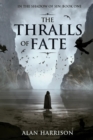 The Thralls of Fate: In the Shadow of Sin : Book One - eBook