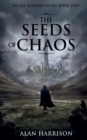 The Seeds of Chaos : In the Shadow of Sin: Book Two - Book