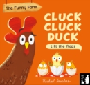 Cluck Cluck Duck : A lift-the-flap counting book - Book