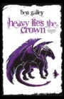 Heavy Lies the Crown - Book