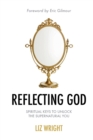 Reflecting God - Book