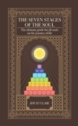 The Seven Stages of The Soul : The ultimate guide for all souls on the journey of life - Book