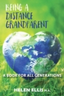 Being a Distance Grandparent : A Book for ALL Generations - Book