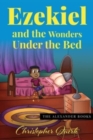 Ezekiel and the Wonders under the Bed - Book