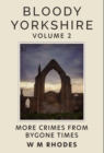 Bloody Yorkshire Volume 2 - Book