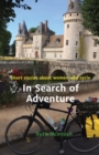 In Search of Adventure : Short stories about women who cycle - Book