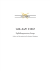William Byrd : Eight Fragmentary Songs: from Edward Paston's Lute-Book GB-Lbl Add. MS 31992 edited and reconstructed by Andrew Johnstone - Book