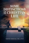 Some distinctions of the Christian Life - Book