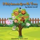 If Only Animals Grew On Trees - Book