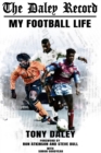 The Daley Record : My Football Life - Book