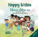 Happy within / Idunnu atokan wa (Bilingual children's book English Yoruba) : A children's book about race, diversity and self-love ages 2-6 - Book