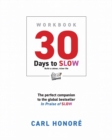 30 Days to Slow Workbook - Book