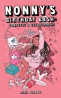Nonny's Birthday Bash: Confetti & Catastrophe - Book