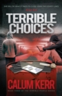 Terrible Choices : She will do what it takes to close down the county lines - Book