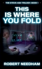 This is Where You Fold : A Poker Crime Thriller - Book
