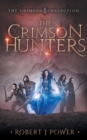 The Crimson Hunters : A Dellerin Tale - Book
