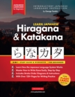 Learn Japanese for Beginners - The Hiragana and Katakana Workbook : The Easy, Step-by-Step Study Guide and Writing Practice Book: Best Way to Learn Japanese and How to Write the Alphabet of Japan (Fla - Book