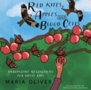 Red Kites, Apples and Blood Cells : Imaginative Relaxations for Lively kids - Book
