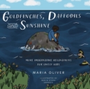 Goldfinches, Daffodils and Sunshine : More Imaginative Relaxations for Lively Kids - Book