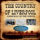 The Country of Liverpool : Nashville of The North - Book
