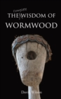 The Wisdom of Wormwood - Book