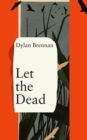 Let The Dead - Book