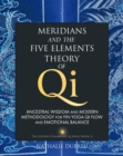 Meridians and the Five Elements Theory of Qi - eBook
