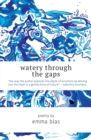 Watery Through the Gaps - Book