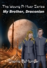 My Brother, Draconian - Book
