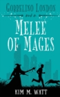 Gobbelino London & a Melee of Mages - Book