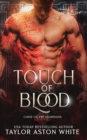 Touch of Blood : A Dark Paranormal Romance - Book