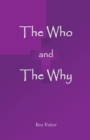 The Who and The Why - Book