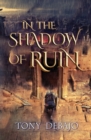 In The Shadow of Ruin - Book