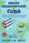 Midlife Misadventures in Cuba - Book